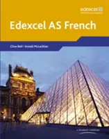 Edexcel A Level French (AS) Student Book a CDROM - Edexcel A Level French (AS) Student Book and CDROM