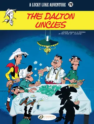 Strýcové Daltonovi: Lucky Luke - The Dalton Uncles: Lucky Luke