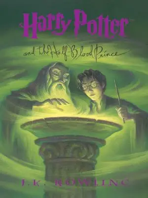 Harry Potter a Princ dvojí krve - Harry Potter and the Half-Blood Prince