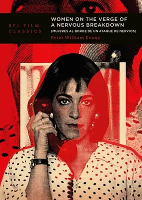 Ženy na pokraji nervového zhroucení - Women on the Verge of a Nervous Breakdown