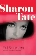 Sharon Tateová: Život - Sharon Tate: A Life