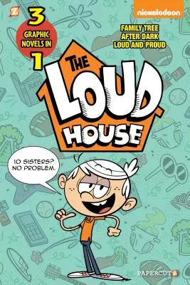 The Loud House 3-v-1 #2: Po setmění, Hlasitě a hrdě a Rodokmen - The Loud House 3-In-1 #2: After Dark, Loud and Proud, and Family Tree