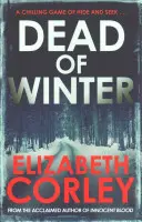 Dead of Winter (Corley Elizabeth (Autor)) - Dead of Winter (Corley Elizabeth (Author))