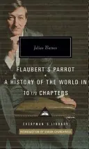 Flaubertův papoušek/Historie světa - Flaubert's Parrot/History of the World