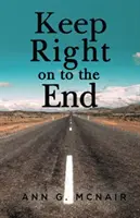 Pokračujte až na konec - Keep right on to the End