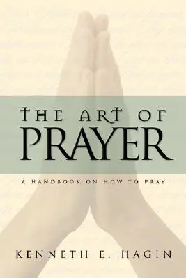 Umění modlitby - The Art of Prayer