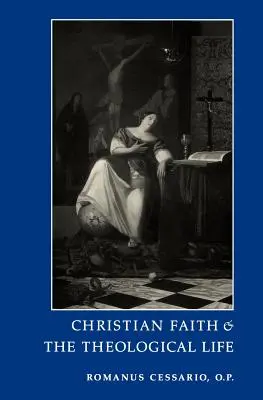Křesťanská víra a teologický život - Christian Faith and the Theological Life