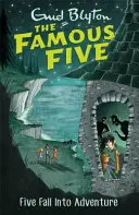 Slavná pětka: Pětka propadá dobrodružství - kniha 9 - Famous Five: Five Fall Into Adventure - Book 9