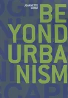 Za hranice urbanismu - Beyond Urbanism
