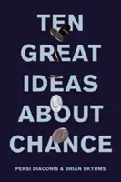 Deset velkých myšlenek o náhodě - Ten Great Ideas about Chance