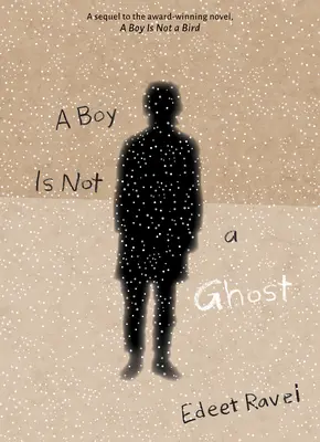 Chlapec není duch - A Boy Is Not a Ghost