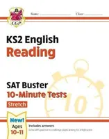 New KS2 English SAT Buster 10-Minute Tests: Reading - Stretch (pro testy v roce 2022) - New KS2 English SAT Buster 10-Minute Tests: Reading - Stretch (for the 2022 tests)