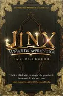 Jinx: Kniha 1: Jxx: Čarodějův učeň - kniha 1 - Jinx: The Wizard's Apprentice - Book 1