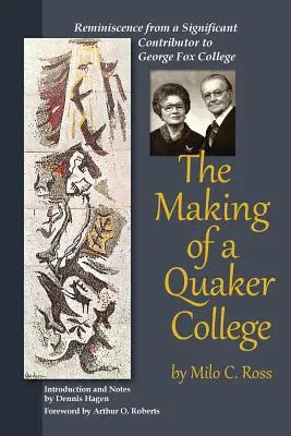 Vytváření kvakerské koleje - The Making of a Quaker College