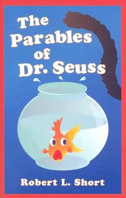 Podobenství Dr. Seusse - The Parables of Dr. Seuss