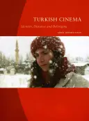 Turecká kinematografie: Identita, vzdálenost a sounáležitost - Turkish Cinema: Identity, Distance and Belonging