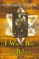 Byl jsem chlapec v Belsenu - I Was a Boy in Belsen