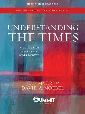 Porozumět době, 2: Přehled soupeřících světonázorů - Understanding the Times, 2: A Survey of Competing Worldviews