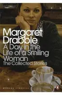 Den v životě usměvavé ženy - Sebrané příběhy - Day in the Life of a Smiling Woman - The Collected Stories