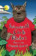 Pravidla klubu vlkodlaků! A další básně - Werewolf Club Rules!: And Other Poems