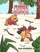 Los, který zmeškal Vánoce - Moose That Missed Christmas