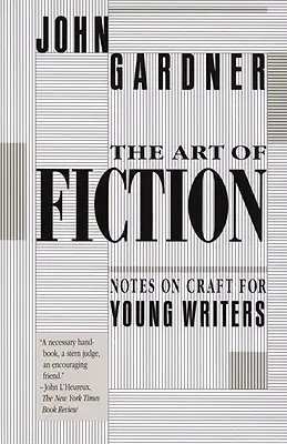Umění fikce: Poznámky k řemeslu pro mladé spisovatele - The Art of Fiction: Notes on Craft for Young Writers