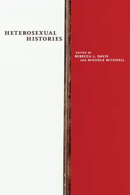 Heterosexuální dějiny - Heterosexual Histories