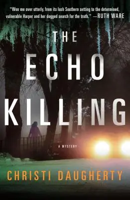 Vražda ozvěnou: Záhada - The Echo Killing: A Mystery