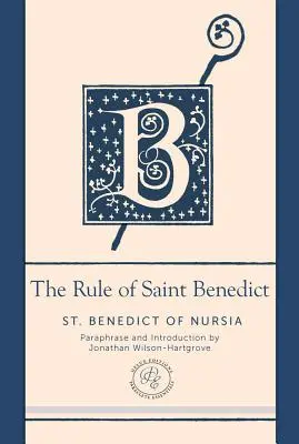 Řehole svatého Benedikta: Benedikta XVI.: Současná parafráze - The Rule of Saint Benedict: A Contemporary Paraphrase