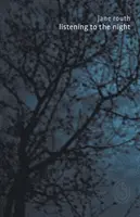 Naslouchání noci - Listening to the Night