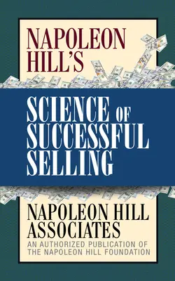 Věda o úspěšném prodeji Napoleona Hilla - Napoleon Hill's Science of Successful Selling