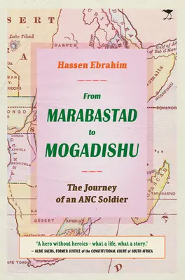 Z Marabastadu do Mogadiša: Cesta vojáka ANC - From Marabastad to Mogadishu: The Journey of an ANC Soldier