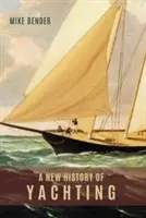 Nové dějiny jachtingu - A New History of Yachting