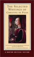 Vybrané spisy Christine de Pizan - The Selected Writings of Christine de Pizan