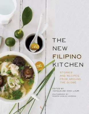 Nová filipínská kuchyně: Příběhy a recepty z celého světa - The New Filipino Kitchen: Stories and Recipes from Around the Globe