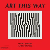 Umění tímto způsobem - Art This Way