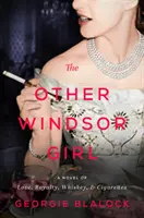 Druhá dívka z Windsoru: A Novel of Princess Margaret, Royal Rebel (Román o princezně Margaret, královské rebelce) - The Other Windsor Girl: A Novel of Princess Margaret, Royal Rebel