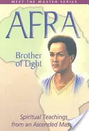 Afra: Bratr světla - Afra: Brother of Light