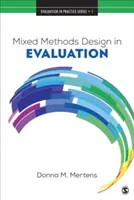 Smíšené metody v hodnocení - Mixed Methods Design in Evaluation