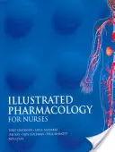 Ilustrovaná farmakologie pro zdravotní sestry - Illustrated Pharmacology for Nurses