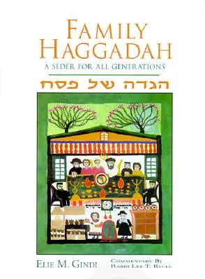 Rodinná hagada: Seder pro všechny generace - Family Haggadah: A Seder for All Generations