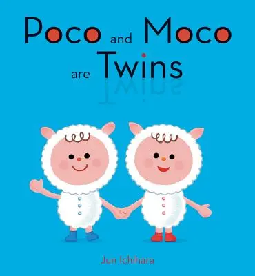 Poco a Moco jsou dvojčata - Poco and Moco Are Twins