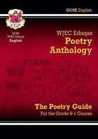 New GCSE English WJEC Eduqas Anthology Poetry Guide obsahuje online vydání, audio a kvízy - New GCSE English WJEC Eduqas Anthology Poetry Guide includes Online Edition, Audio and Quizzes