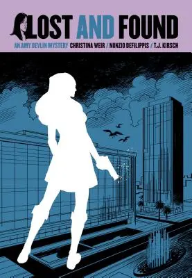 Amy Devlin Svazek 3: Ztráty a nálezy - Amy Devlin Volume 3: Lost and Found