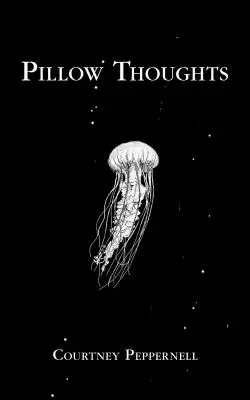 Myšlenky na polštáři - Pillow Thoughts