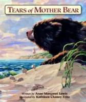 Slzy matky medvědice - Tears of Mother Bear