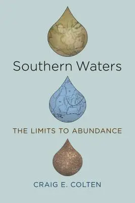 Jižní vody: Hranice hojnosti - Southern Waters: The Limits to Abundance