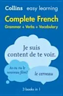 Snadné učení francouzštiny - kompletní gramatika, slovesa a slovní zásoba (3 knihy v 1) - Důvěryhodná podpora při učení - Easy Learning French Complete Grammar, Verbs and Vocabulary (3 books in 1) - Trusted Support for Learning