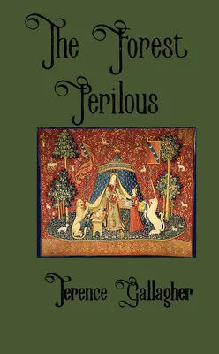 Nebezpečný les - The Forest Perilous