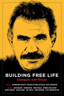 Budování svobodného života: Dialogy s calanem - Building Free Life: Dialogues with calan